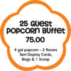 25 guest popcorn buffet 75.00
