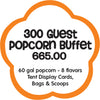 300 person popcorn buffet 665.00